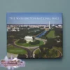 Book: The Washington National Mall 2 Book: The Washington National Mall -DC GIFT SHOP Book The Washington National Mall L