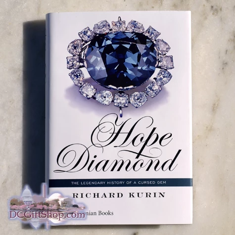 Hope Diamond - The Legendary History Of A Cursed Gem By Richard Kurin 3 Hope Diamond - The Legendary History Of A Cursed Gem By Richard Kurin